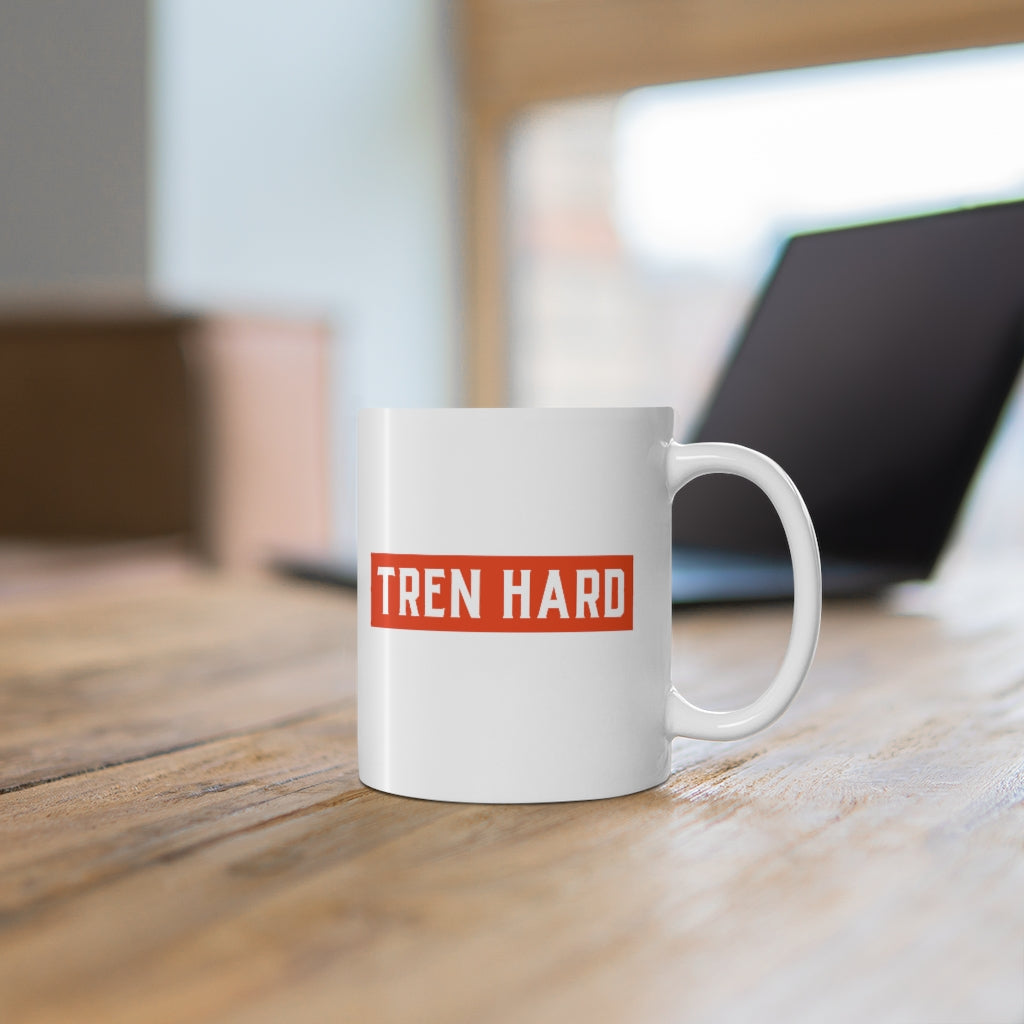 Tren Hard Coffe Mug