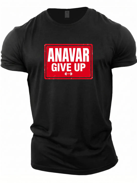 Gym T-shirt Anavar Give Up