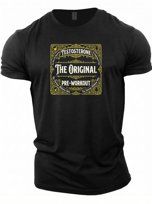 Gym T-shirt Testosterone (The original Pre-workout)
