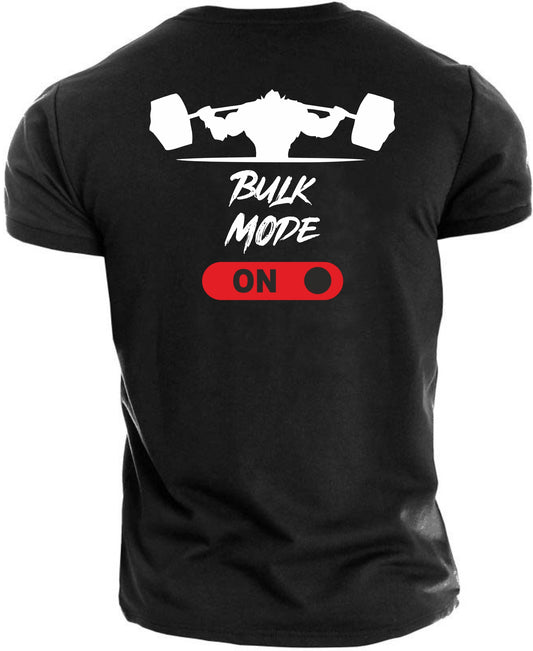 Gym T-shirt Bulk Mode On (Backside)