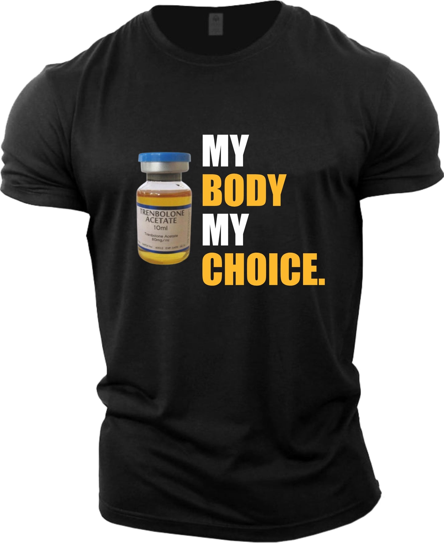 Gym T-shirt My Body My Choice