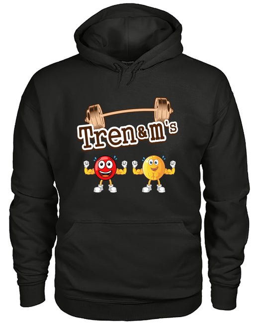 Tren&Ms Gym Hoodie