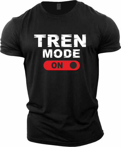 Tren Mode On Gym T-Shirt
